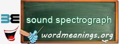 WordMeaning blackboard for sound spectrograph